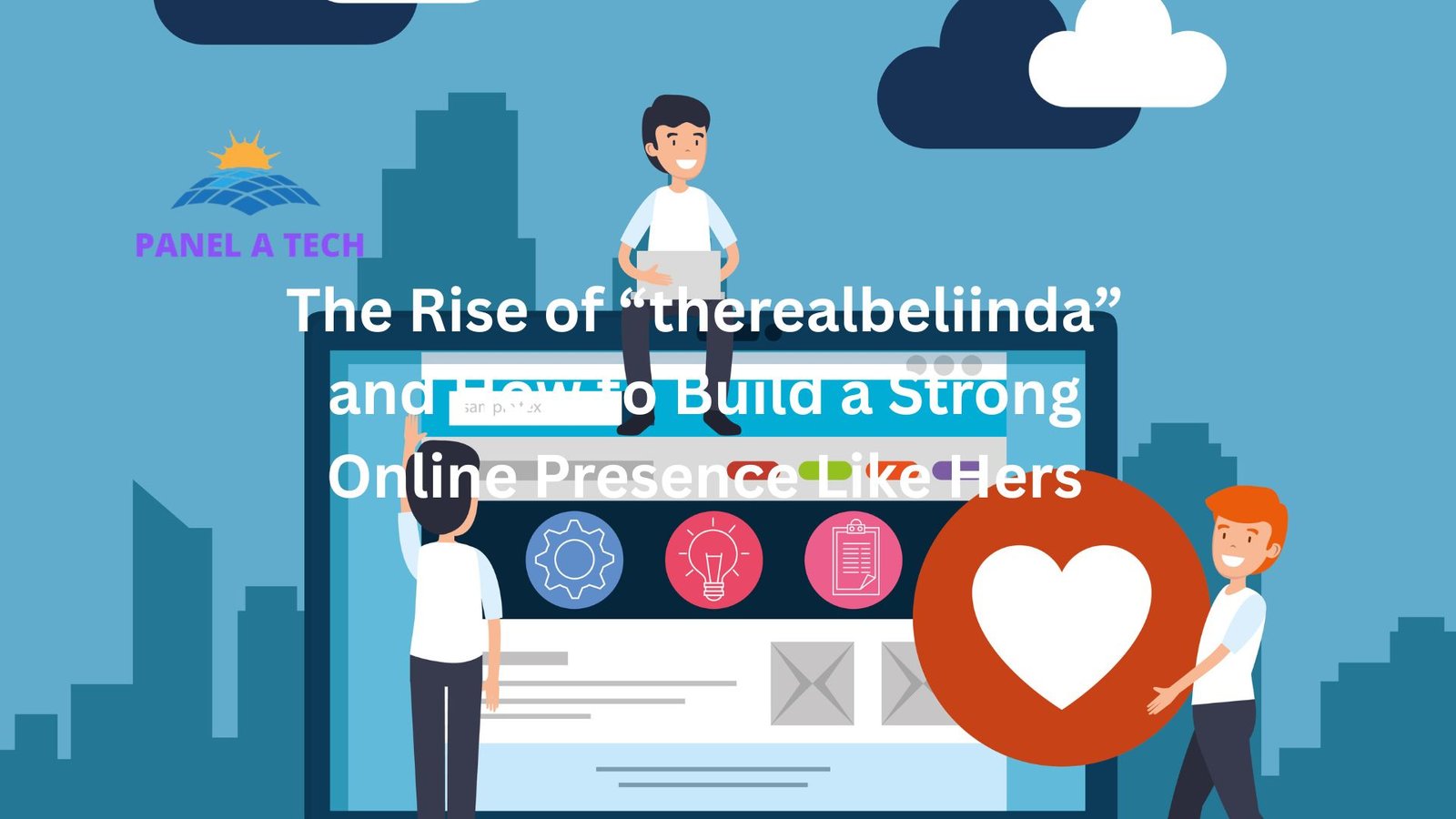 The Rise of “therealbeliinda” and How to Build a Strong Online Presence Like Hers