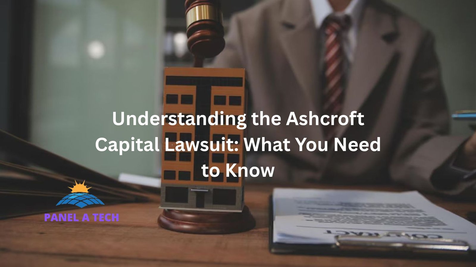 Understanding the Ashcroft Capital Lawsuit: What You Need to Know