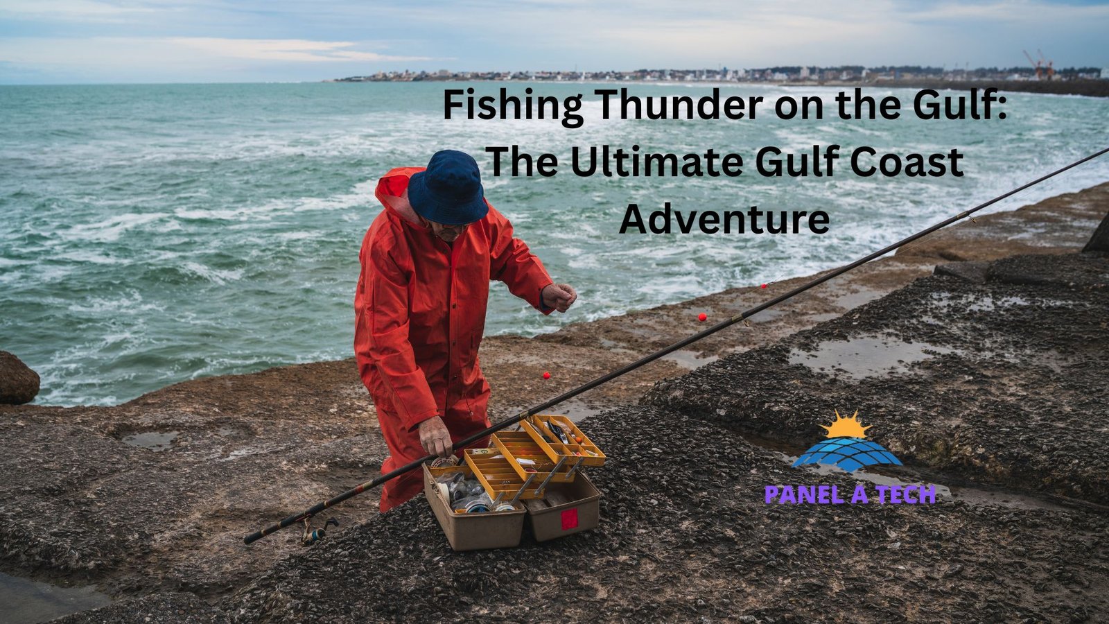 "fishing thunderonthegulf"