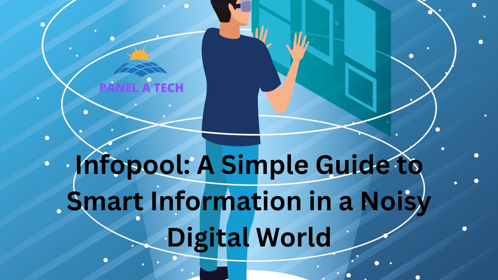 Infopool: A Simple Guide to Smart Information in a Noisy Digital World