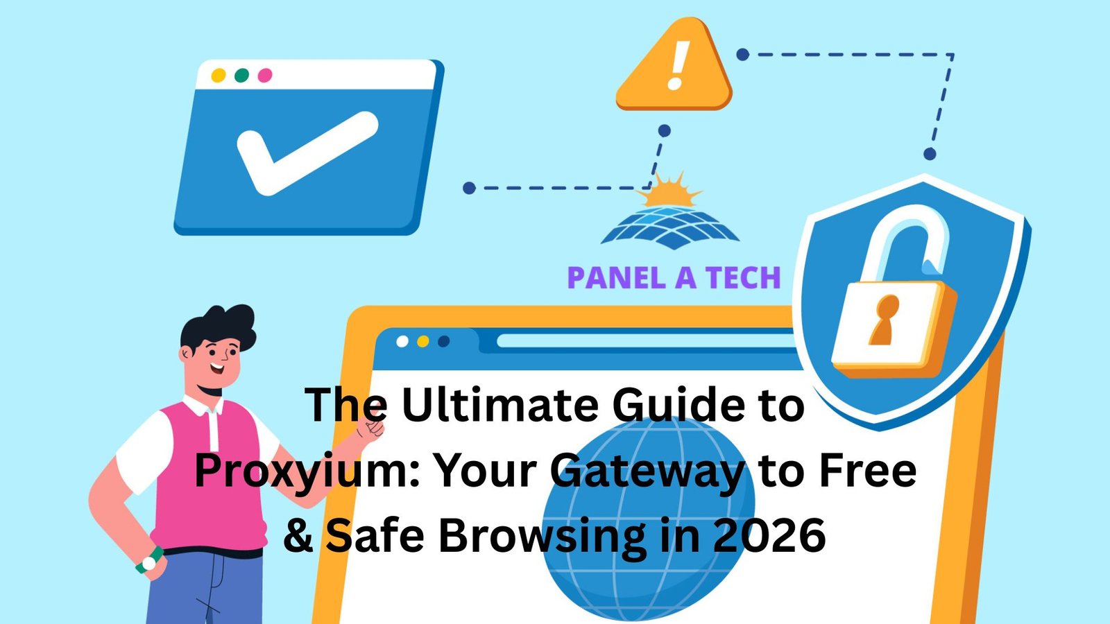 Everything You Need to Know About the Best Free Web Proxy