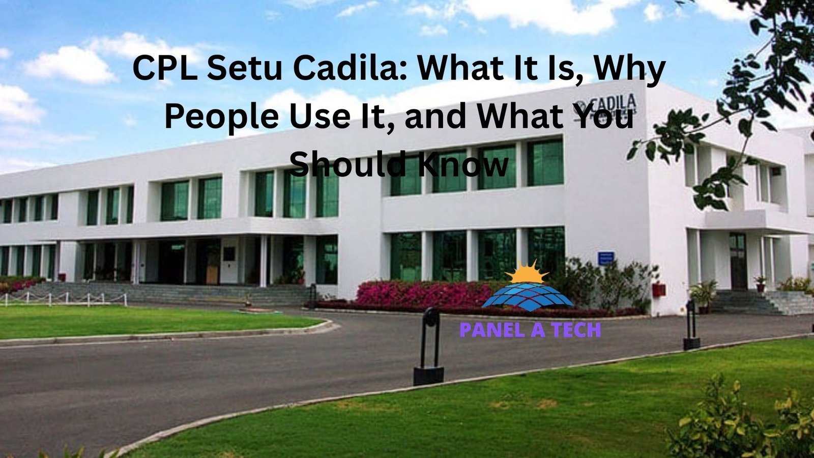 CPL Setu Cadila: What It Is, Why People Use It, and What You Should Know